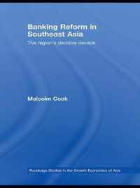 Banking Reform in Southeast Asia