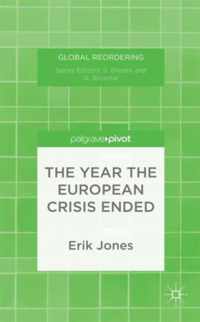 The Year the European Crisis Ended