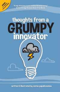 Thoughts From A Grumpy Innovator