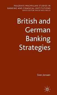 British and German Banking Strategies