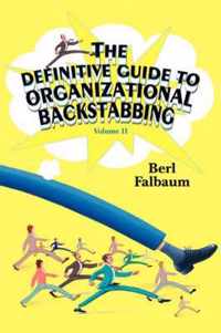 The Definitive Guide to Organizational Backstabbing