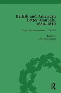 British and American Letter Manuals, 1680-1810, Volume 4