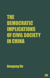 The Democratic Implications of Civil Society in China