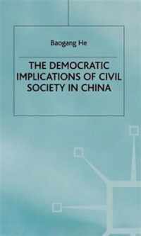 The Democratic Implications of Civil Society in China