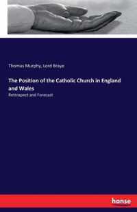 The Position of the Catholic Church in England and Wales