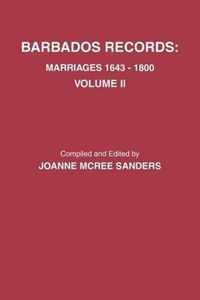 Barbados Records. Marriages, 1643-1800