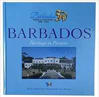 Barbados Heritage in Pictures