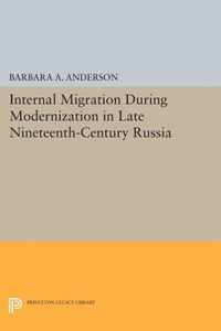 Internal Migration During Modernization in Late Nineteenth-Century Russia