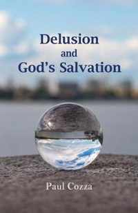 Delusion and God's Salvation