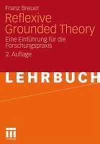 Reflexive Grounded Theory