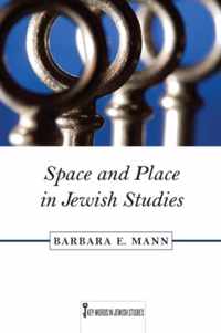 Space and Place in Jewish Studies