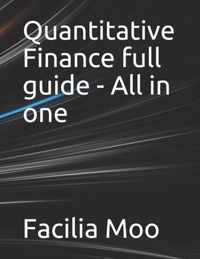 Quantitative Finance full guide - All in one