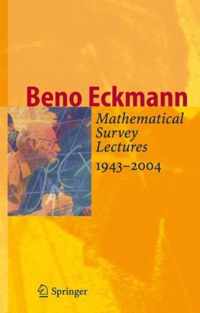 Mathematical Survey Lectures 1943-2004