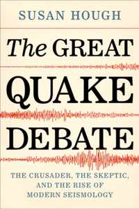 The Great Quake Debate