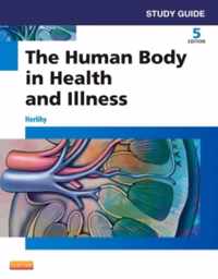 Study Guide for The Human Body in Health and Illness