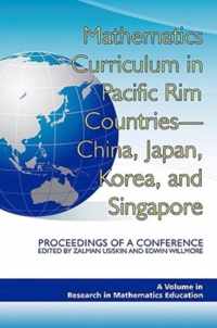 Mathematics Curriculum in Pacific Rim Countries - China, Japan, Korea, and Singapore