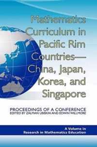 Mathematics Curriculum in Pacific Rim Countries - China, Japan, Korea, and Singapore