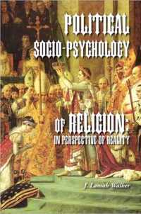 Political Socio-Psychology of Religion