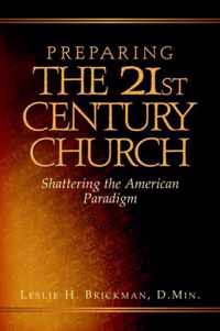 Preparing the 21st Century Church