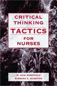 Critical Thinking Tactics for Nurses