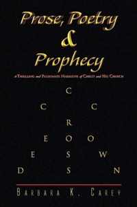 Prose Poetry & Prophecy