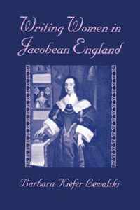 Writing Women in Jacobean England