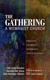 The Gathering, A Womanist Church