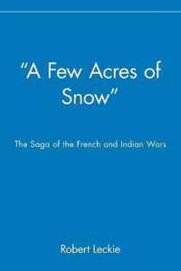 "A Few Acres of Snow"