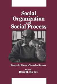 Social Organization and Social Process