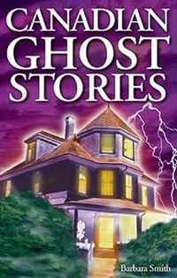 Canadian Ghost Stories