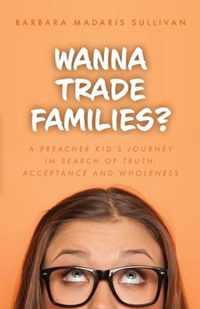 Wanna Trade Families?