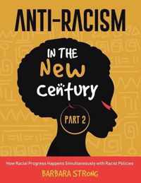 Anti-Racism in the New Century