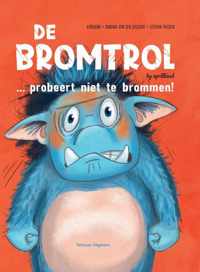 De Bromtrol 2 -   De bromtol... probeert niet te brommen!