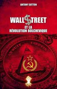 Wall Street et la revolution bolchevique