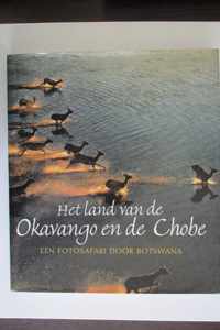 Het land van de Okavango en de Chobe