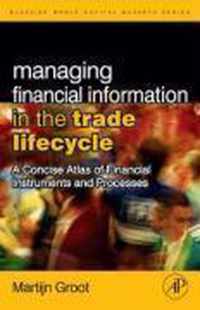 Managing Financial Information in the Trade Lifecycle