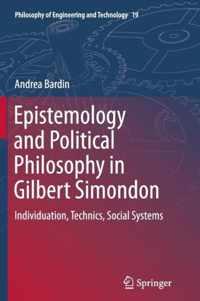 Epistemology and Political Philosophy in Gilbert Simondon