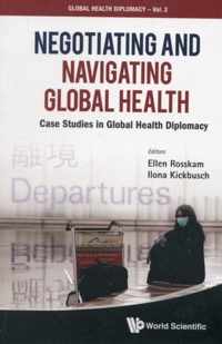 Negotiating and Navigating Global Health