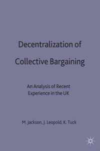 Decentralization of Collective Bargaining