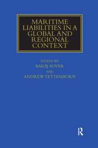 Maritime Liabilities in a Global and Regional Context