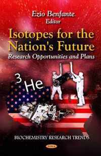 Isotopes for the Nation's Future
