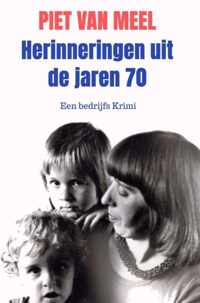 Herinneringen uit de jaren 70