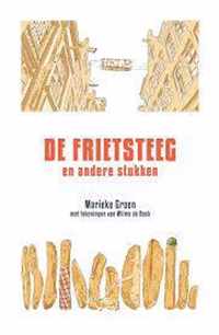 De Frietsteeg en andere stukken