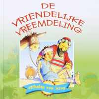 De vriendelijke vreemdeling