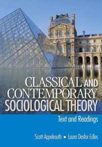 Classical And Contemporary Sociological Theory