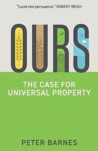 Ours - The Case for Universal Property