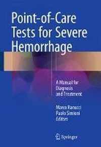 Point-of-Care Tests for Severe Hemorrhage