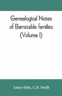 Genealogical notes of Barnstable families (Volume I)