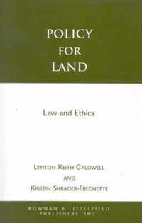 Policy for Land