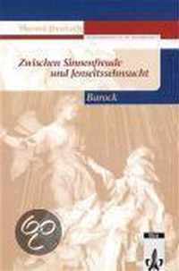 Thema Deutsch. Zwischen Sinnenfreude und Jenseitssehnsucht - Barock